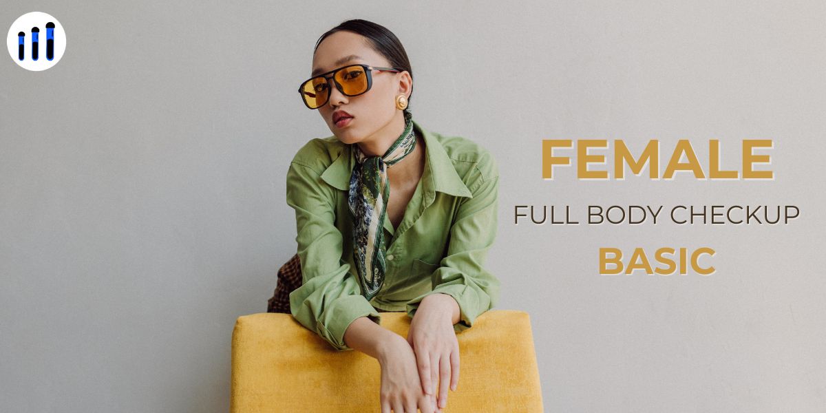 Female full body checkup Basic.